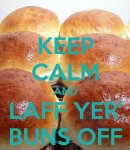 keep calm & laff buns.jpg