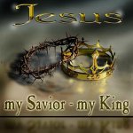 My Savior_My King.jpg