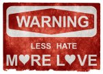 less-hate-more-love.jpg