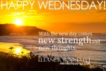 Wednesday-Morning-Quotes-With-the-new-day-comes-new-strength-and-new-thoughts.jpg