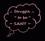 struggle to be saint.gif