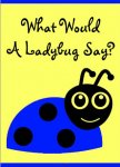 Ladybug Talk.jpg