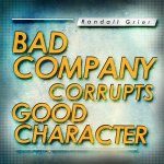 bad-company-corrupts-good-character-300x300.jpg