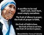 a-sacrifice-to-be-real-must-cost-must-hurt-must-empty-ourselves-the-fruit-of-silence-is-prayer-t.jpg