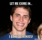 creepy-guy-meme-generator-let-me-come-in-i-baked-cookies-067c23.jpg