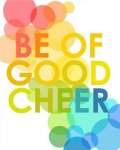 be+of+good+cheer.jpg