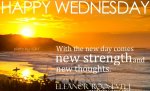 Wednesday-Morning-Quotes-With-the-new-day-comes-new-strength-and-new-thoughts.jpg