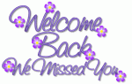 welcome-back-we-missed-you.gif