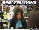 if-monday-was-a-person_c_1622353.jpg