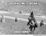 frabz-Quick-No-Time-to-Explain-Grab-A-Donkey-54ffcb.jpg