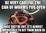 Can o worms.jpg