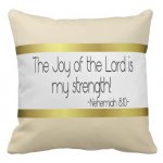 the_joy_of_the_lord_is_my_strength_pillow_beige-rd459ef0d8b794eedbe751e6001a5afe5_2zbjl_8byvr_51.jpg
