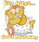 113271-Big-Hugs-Good-Morning.gif 113271-Big-Hugs-Good-Morning.gif