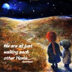 we are all just walking each other home.jpg we are all just walking each other home.jpg