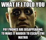 Funny-Memes---escape-the-matrix.jpeg.jpg
