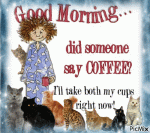 307994-Good-Morning...did-Someone-Say-Coffee.gif