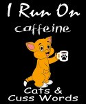 Caffeine, Cats, Cuss Words.jpg