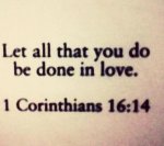 1 Corinthians 16v14.jpg