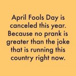 APRIL FOOLS CANCELLED.jpg