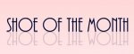 shoe of the month.jpg