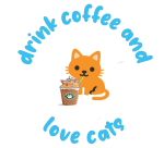 Drink Coffee & Love Cats.png