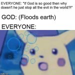 God Flood's World Meme 2wg0eg.jpg
