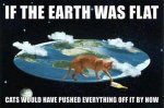 If the Earth was Flat...jpg