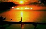 CAME TO SHARE.jpg