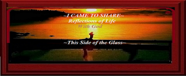 REFLECTIONS OF LIFE I CAME TO SHARE small size.png