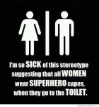 im-sick-of-this-stereotype-that-all-women-wear-superhero-capes.jpg