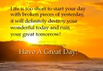 Morning-Quotes-Life-is-too-short-to-start-your-day-with-broken-pieces-of-yesterday.jpg