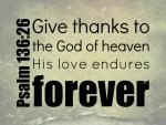 Bible-Verses-Psalm-136-26-His-Love-Endures-Forever-HD-Wallpaper.jpg