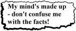 x-my mind's made up.jpg