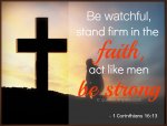 1 Corinthians 16v13.jpg