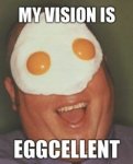 Eggcellent Vision.jpg