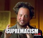 frabz-Supremacism-34a5a9.jpg