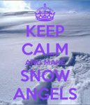 keep-calm-and-make-snow-angels-5.jpg