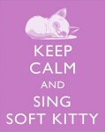 sing soft kitty.jpg