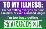 to my illness.png