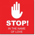 stop-in-the-name-of-love-sign_large.jpg