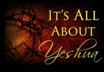 It is all about Yeshua.jpg