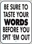 be sure to taste your words_150.jpg