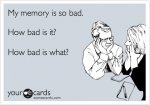 bad-memory.jpg bad-memory.jpg