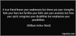 quote-a-true-friend-knows-your-weaknesses-but-shows-you-your-strengths-feels-your-fears-but-fort.jpg