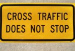 cross_traffic_does_not_stop_sign_W4-4p_large.jpg