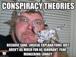 048e9ff2460d2ae9dac3f60d140b412c_conspiracy-theories-because-foil-hat-memes_600-450.jpeg