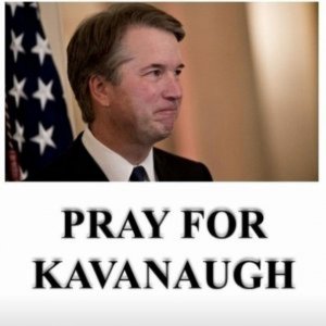 Pray for Judge Brett Kavanaugh