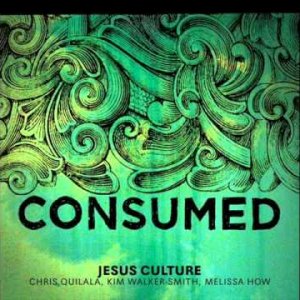Jesus Culture & Chris Quilala & Kim Walker - Obsession