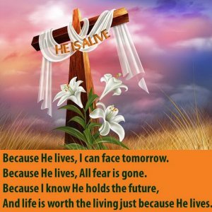 Because he lives i can face tomorrow (2).jpg