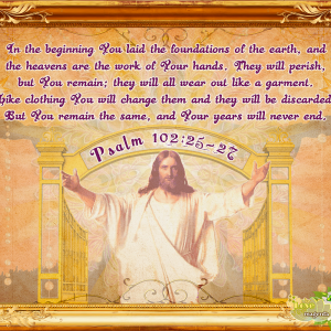 Psalm102.25-27s.png